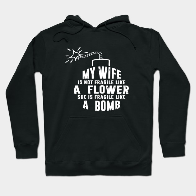 My Wife T Shirts Hoodie by dieukieu81